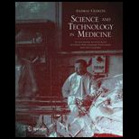 Science and Technology in Medicine