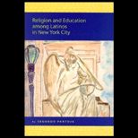 Religion and Education Among Latinos in N. Y. C.