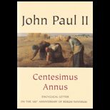 Centesimus Annus, 100th Anniversary of Rerum Novarum