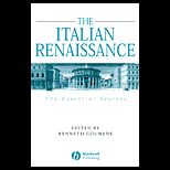 Italian Renaissance  The Essential Sources