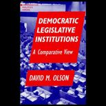 Democratic Legislative Institutions  A Comparative View