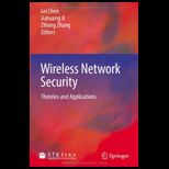 Wireless Network Security Theories and Applications