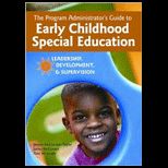 Program Administrators Guide to Early Childhood Special Education Leadership, Development, and Supervision