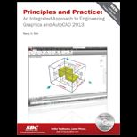 Principles and Practice Integrated Approach to Engineering Graphics and AutoCAD 2013 medium book cover Principles and Practice An Integrated Approach to Engineering Graphics and AutoCAD 2013 With CD