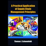Practical Application of Supply Chain Management Principles