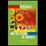 Hispanics and the Future of America