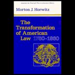 Transformation of American Law, Seventeen Eighty to Eighteen Sixty