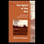 Spirit of the Soil  Agriculture and Environmental Ethics