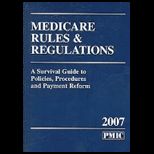 Medicare Rules and Regulations 2007