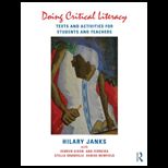 Doing Critical Literacy Texts and Activities for Students and Teachers