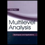 Multilevel Analysis Techniques and Applications