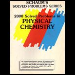 2000 Solved Problems in Physical Chem.