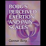 Borgs Perceived Exertion and Pain Scales