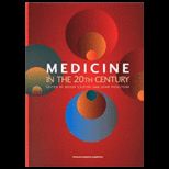 Medicine in Twentieth Century