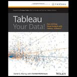 Tableau Your Data Fast and Easy Visual Analysis with Tableau Software