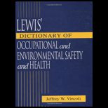 Lewis Dictionary of Occupational and Environmental Safety and Health