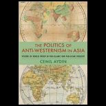 Politics of Anti Westernism in Asia