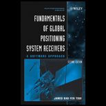 Fundamentals of Global Positioning System Receivers  Software Approach,