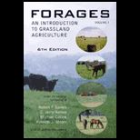 Forages  An Introduction to Grassland Agriculture, Volume I