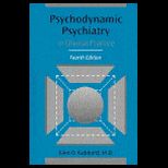 Psychodynamic Psychiatry in Clinical Practice