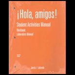 Hola, Amigos Student Activities Manual