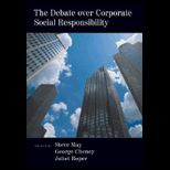 Debate Over Corp. Social Responsibility