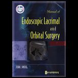 Manual of Endoscopic Lacrimal and Orbital