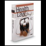 Health Law, Cases, Materials and Problems, Abridged