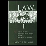 Law and Revolution, II, The Impact of the Protestant Reformations on the Western Legal Tradition