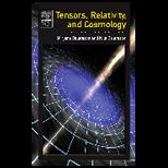 Tensors, Relativity, and Cosmology