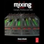 Mixing Audio  Concepts, Practices and Tools