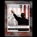 From Slavery to Freedom Volume Two (Custom)