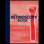 Retinoscopy Book  An Introductory Manual for Eye Care Professionals