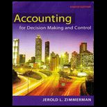 Accounting for Decision Making and Control
