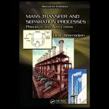 Mass Transfer and Separation Processes Principles and Applications