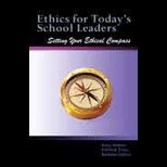 Ethics for Todays School Leaders
