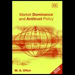 Market Dominance and Antitrust Policy