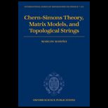 Chern Simons Theory, Matrix Models
