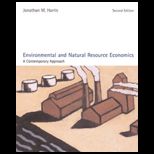 Environmental and Natural Resource Economics, Contemporary Approach , 2/e