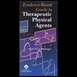 Evidence Based Guide to Therapeutic Physical Agents