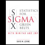 Statistics for Six Sigma Green Belts with Minitab and JMP