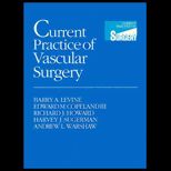 Current Practice of Vascular Surgery