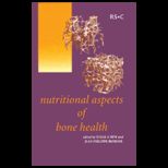 Nutritional Aspects of Bone Health