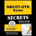 NBCOT OTR Exam Secrets Study Guide NBCOT Test Review for the Occupational Therapist Registered Examination