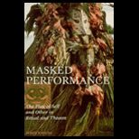 Masked Performance  The Play of Self and Other in Ritual and Theatre Paper