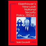 Eisenhowers New Look Natl. Securities Policy
