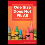 One Size Does Not Fit All Diversity in the Classroom