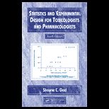 Statistics and Exper. Design for Toxicologists