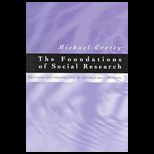 Foundations of Social Research  Meaning and Perspective in the Research Process