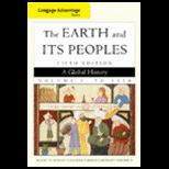 Cengage Advantage Books the Earth and Its Peoples, Volume 1
